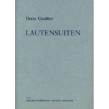 Gaultier, Denis: Lautensuiten