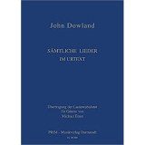Dowland, John: Sämtliche Lieder im Urtext