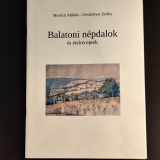 Mosóczi Miklós - Gesztenyés Etelka: Balatoni népdalok és ételreceptek