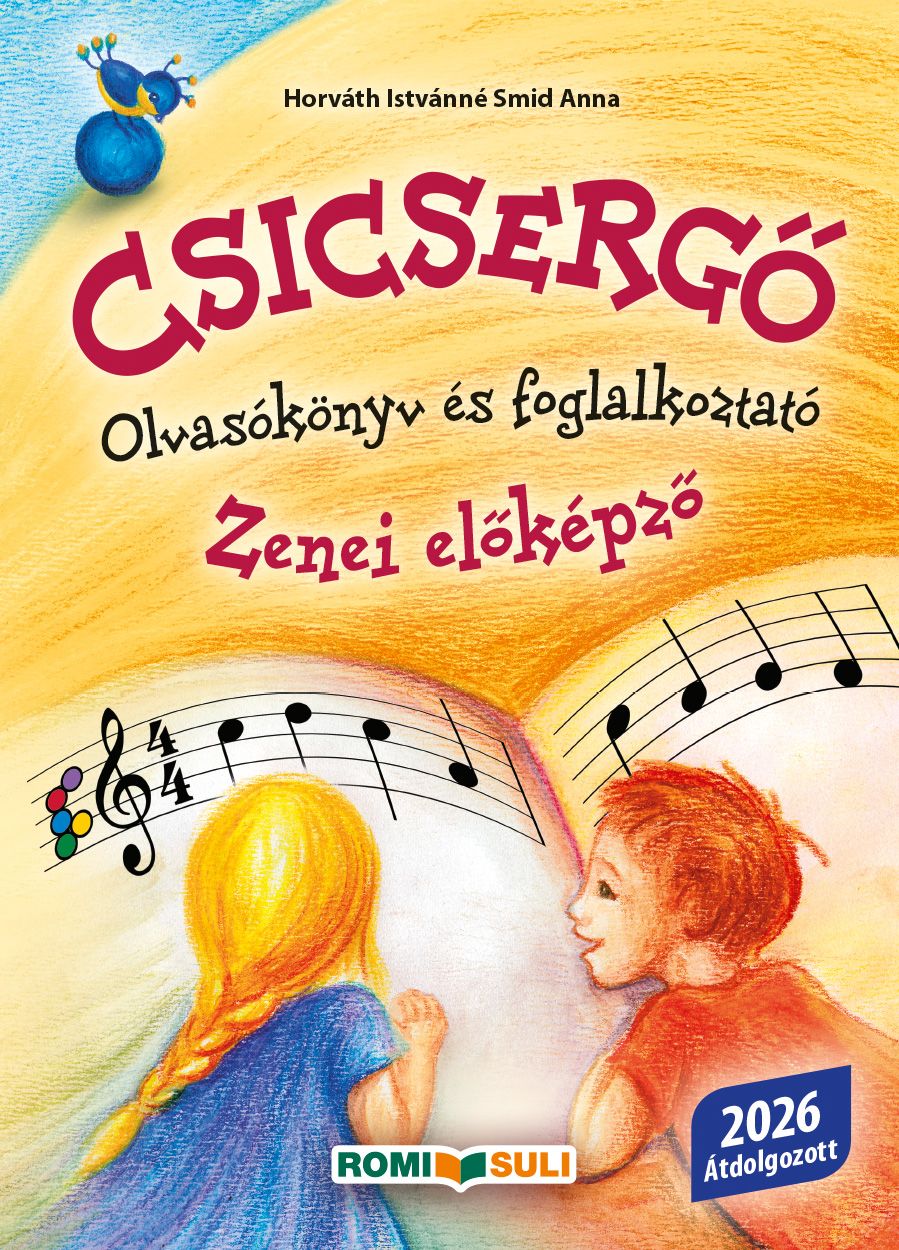 Horváth Istvánné Smid Anna: Csicsergő az 1 éves előképzőhöz Olvasókönyv