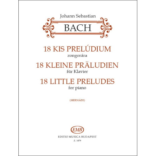 Bach, Johann Sebastian: 18 kis prelúdium