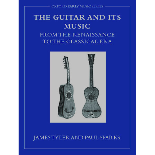 The Guitar and Its Music from the Renaissance to the Classical Era