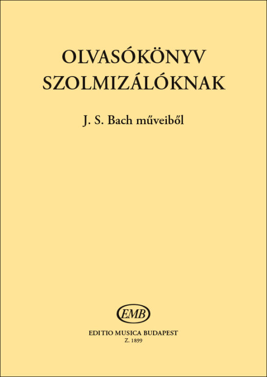J. S. Bach: Olvasókönyv Szolmizálóknak
