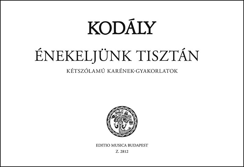 Kodály Zoltán: Énekeljünk tisztán (antikvár!)