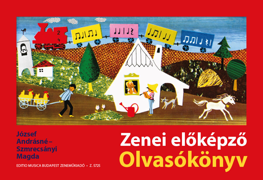 József Andrásné - Szmrecsányi Magda: Zenei előképző, Olvasókönyv- antikvár