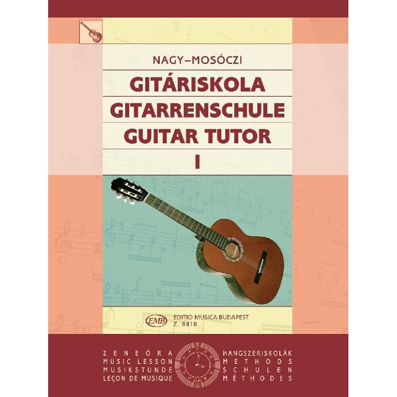 Nagy Erzsébet, Mosóczi Miklós: Gitáriskola 1